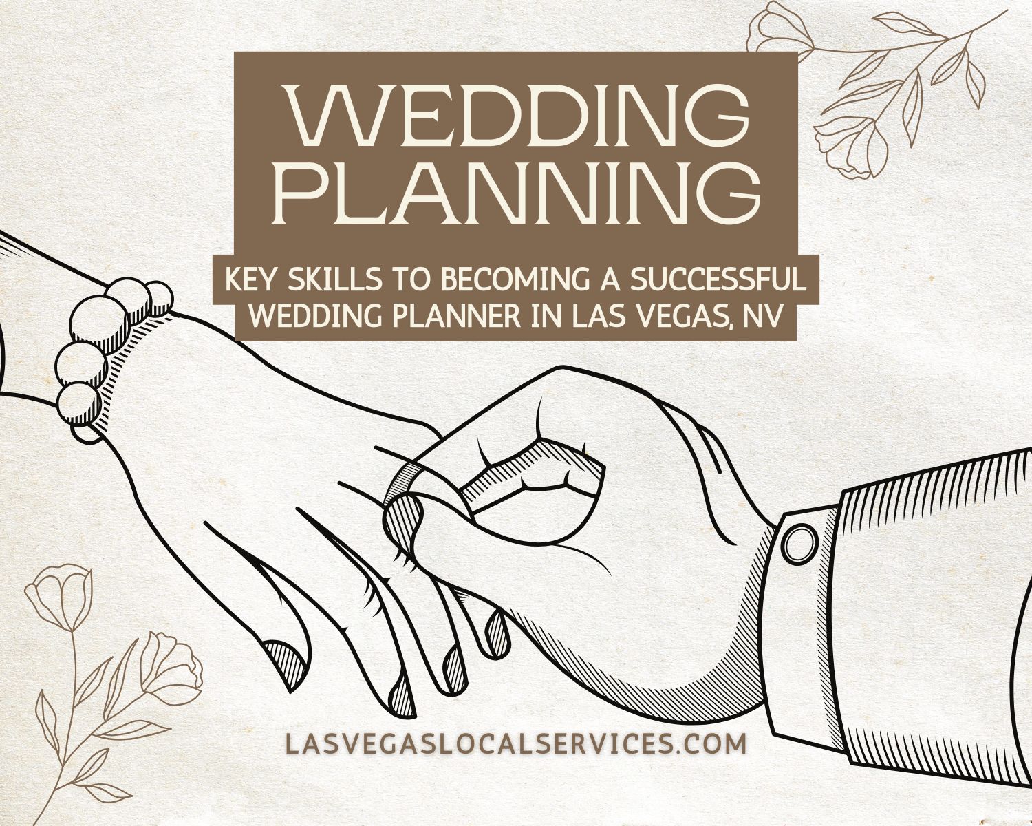 10 Essential Skills on Mastering the Art of Wedding Planning as a Local Service in Las Vegas
